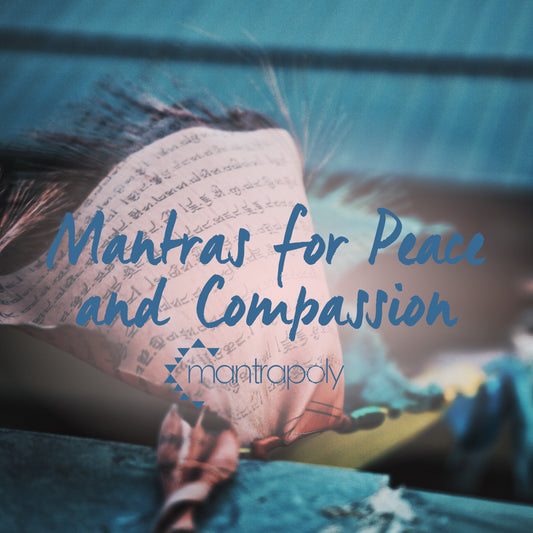 Mantras for Peace and Compassion - Mantrapoly Album