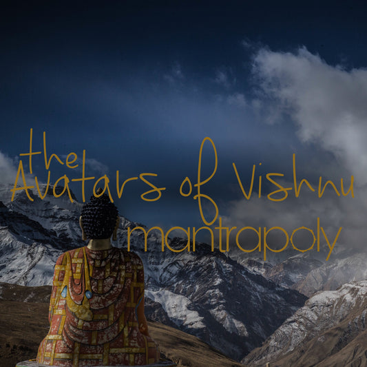 The Avatars of Vishnu - Mantrapoly Album